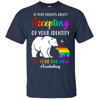 I'm Your Dad Now Free Dad Hugs Rainbow LGBT Pride-T-Shirt & Hoodie-Classic T-Shirt-Navy