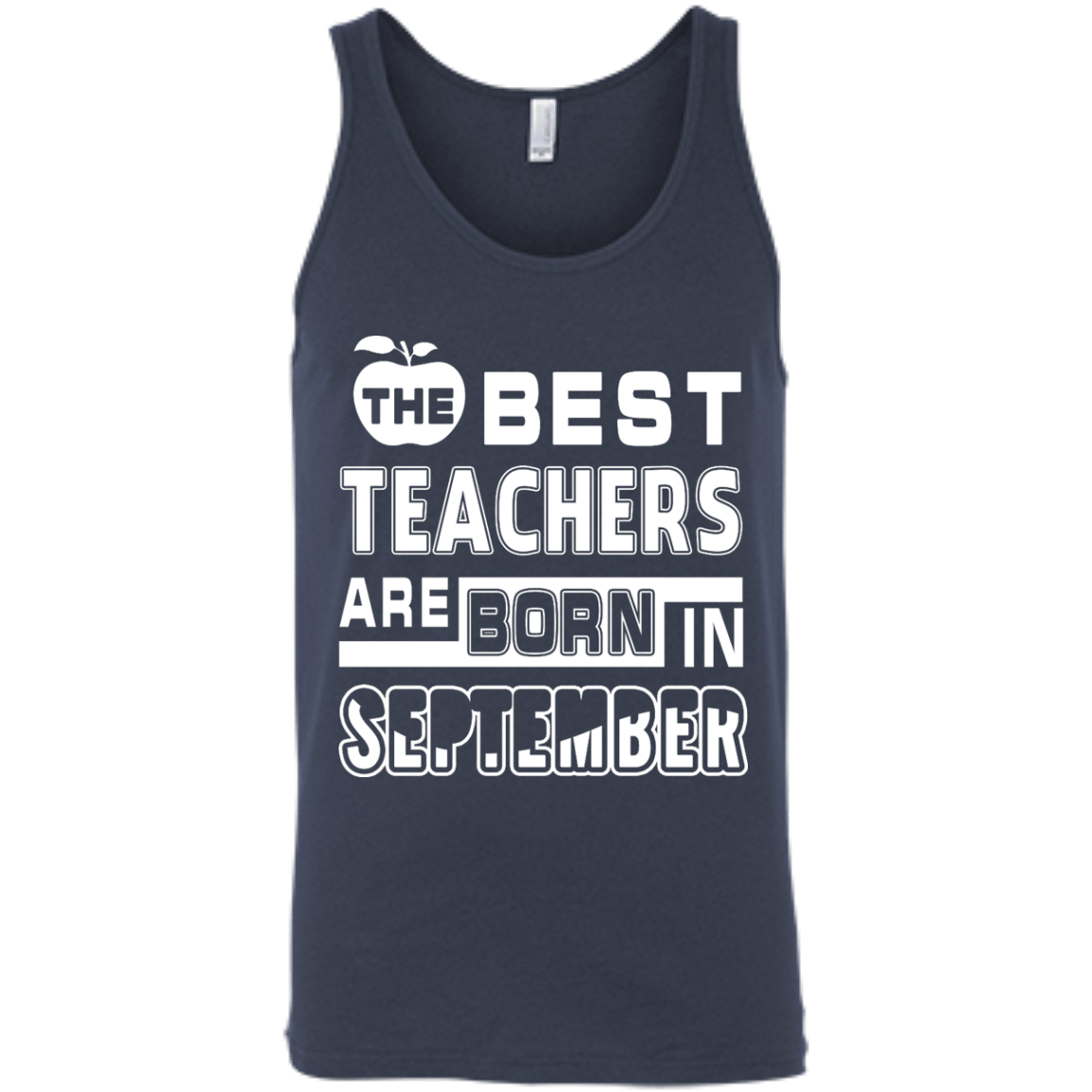 The Best Teachers Are Born In September-T-Shirt & Hoodie-Unisex Tank-Navy