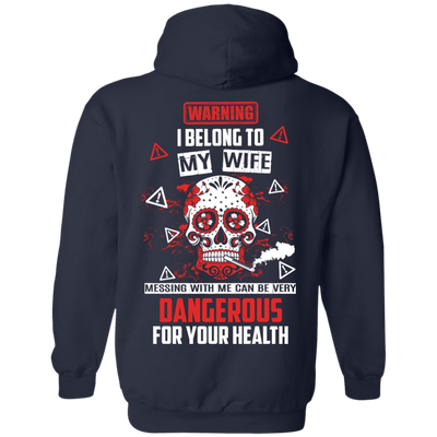 Warning I Belong To My Wife T Shirt-T-Shirt & Hoodie-Pullover Hoodie-Navy