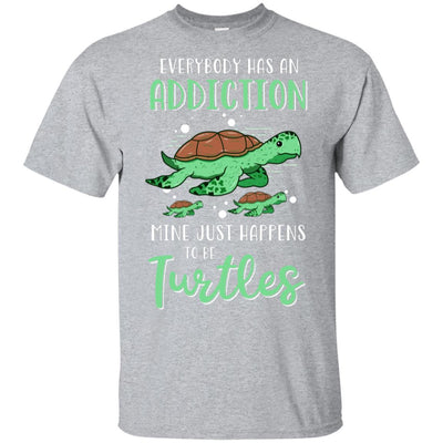 Everybody Has An Addiction Mine Just Happens To Be Turtles-T-Shirt & Tank Top-Classic T-Shirt-Sport Grey