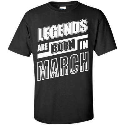 Legends are born in MARCH-T-Shirt & Hoodie-Classic T-Shirt-Black