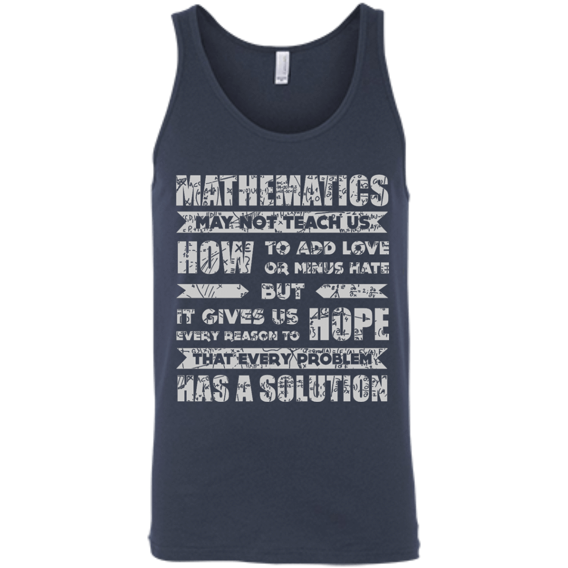 MATHEMATICS May Not Teach Us-T-Shirt & Hoodie-Unisex Tank-Navy