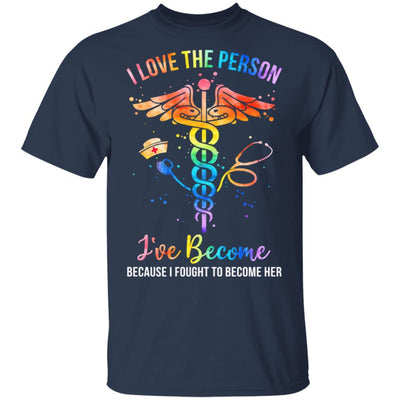I Love The Person I've Become Nurse CNA Gifts-T-Shirt & Tank Top-Classic T-Shirt-Navy