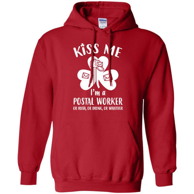 Kiss Me Im A Postal Worker Irish Drunk St Patricks Day-T-Shirt & Hoodie-Pullover Hoodie-Red