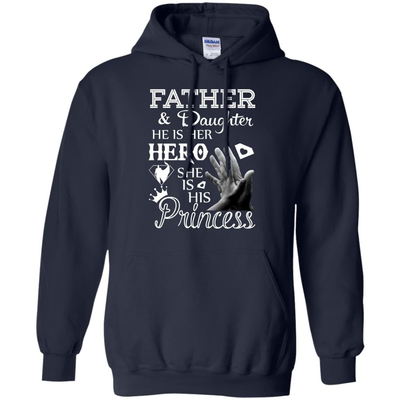 Father And Daughter He Is Her Hero-T-Shirt & Hoodie-Pullover Hoodie-Navy