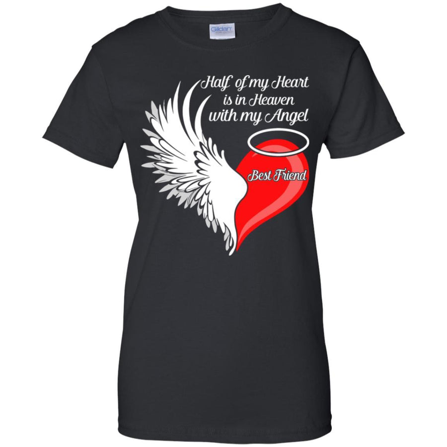Best Friend Half My Heart Is In Heaven With My Angel-T-Shirt & Hoodie-Women's T-Shirt-Black