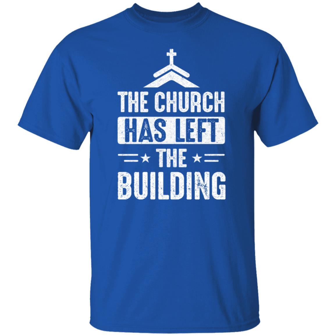 The Church Has Left The Building Graphic Design Gifts-T-Shirt & Hoodie-Classic T-Shirt-Royal