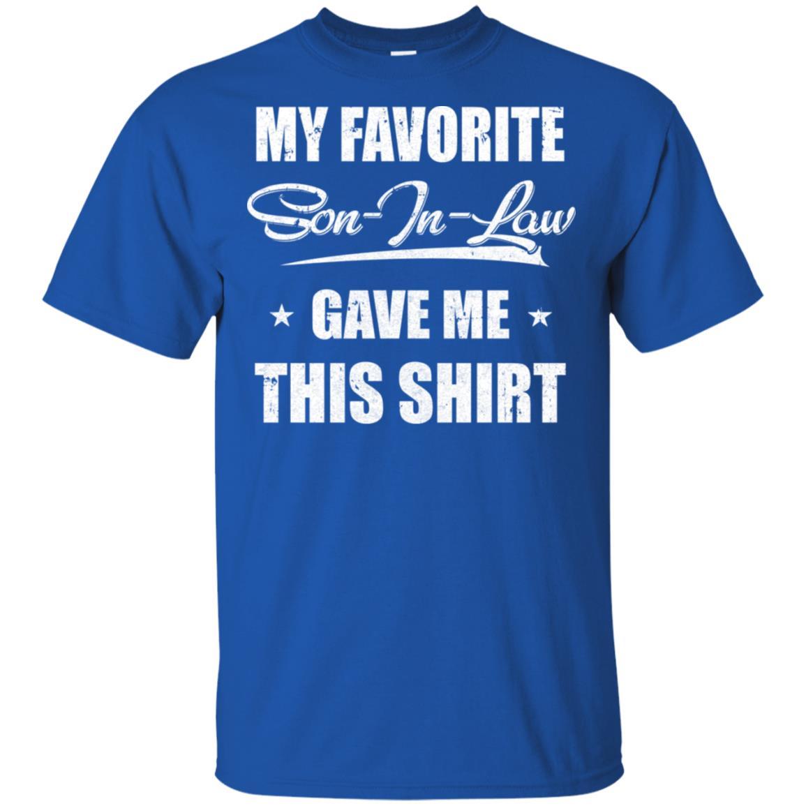 My Favorite Son-In-Law Gave Me This-T-Shirt & Hoodie-Classic T-Shirt-Royal