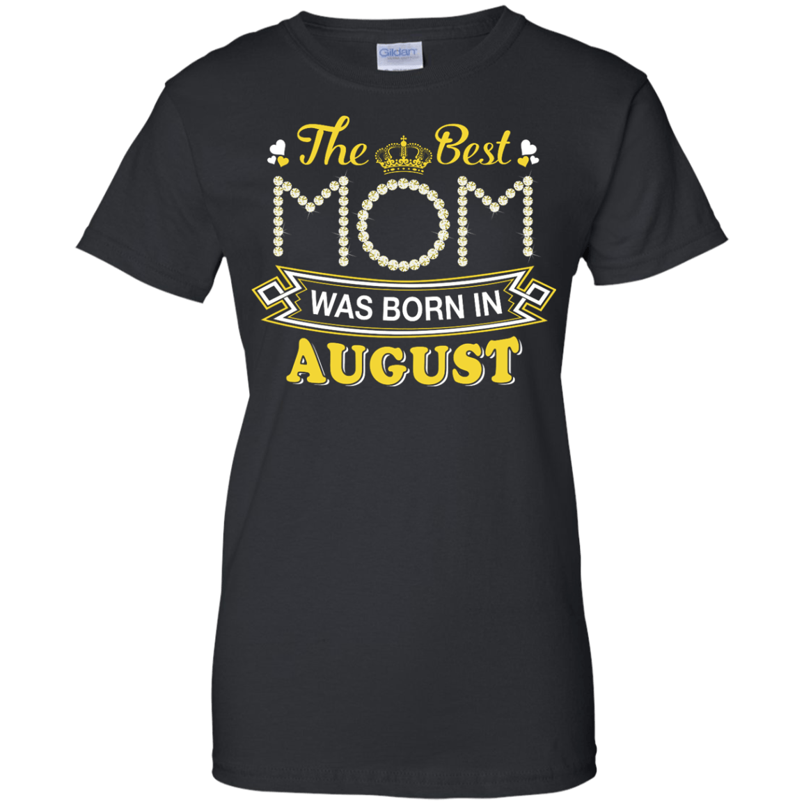 The Best Mom Was Born In August-T-Shirt & Hoodie-Women's T-Shirt-Black