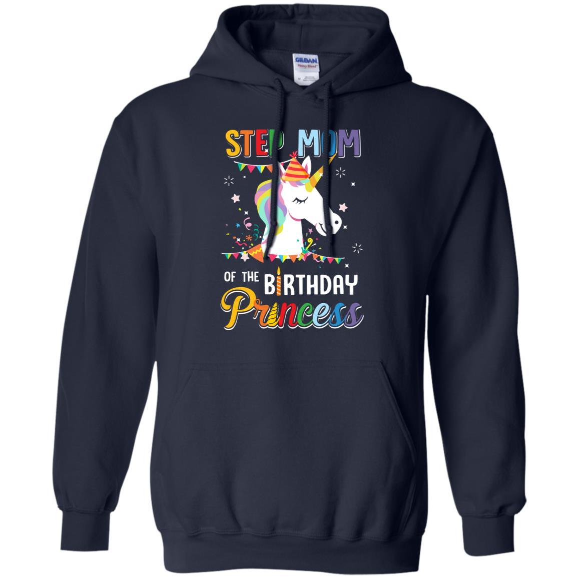 Step Mom Of The Unicorn Birthday Princess-T-Shirt & Hoodie-Pullover Hoodie-Navy