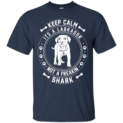 Keep Calm It's A Labrador Not A Freaking Shark-T-Shirt & Hoodie-Classic T-Shirt-Navy