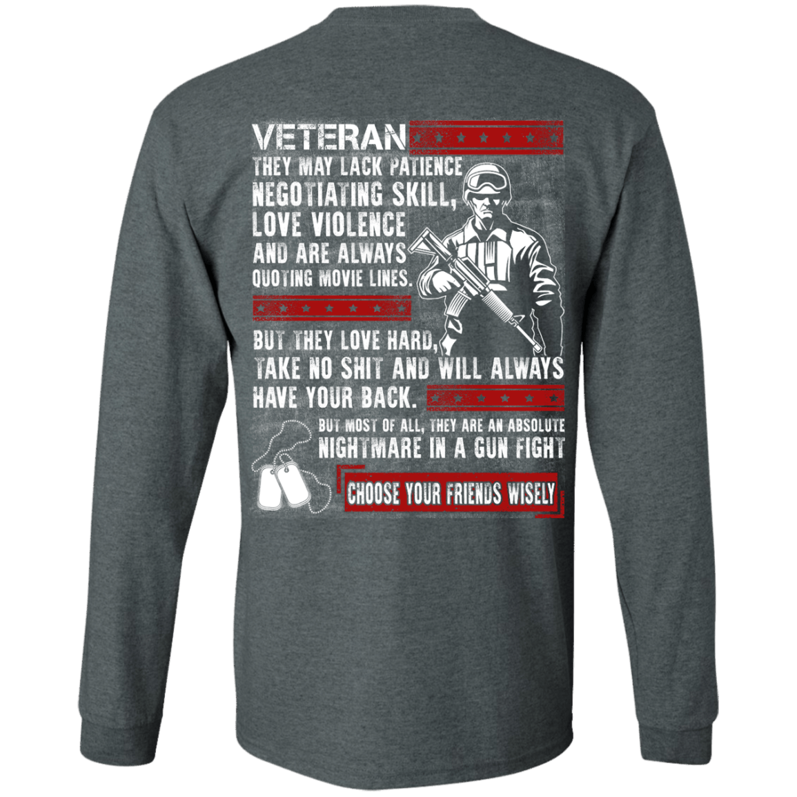 Veteran They May Lack Patience-T-Shirt & Hoodie-Long Sleeve T-Shirt-Dark Heather