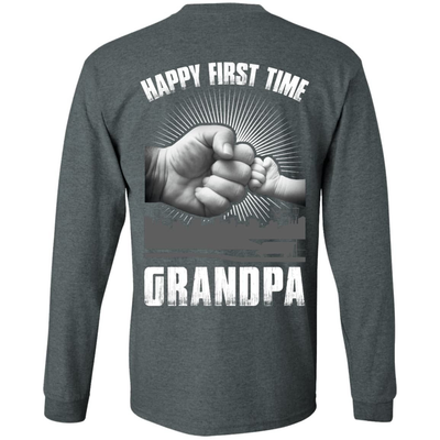 HAPPY FIRST TIME Grandpa-T-Shirt & Hoodie-Long Sleeve T-Shirt-Dark Heather