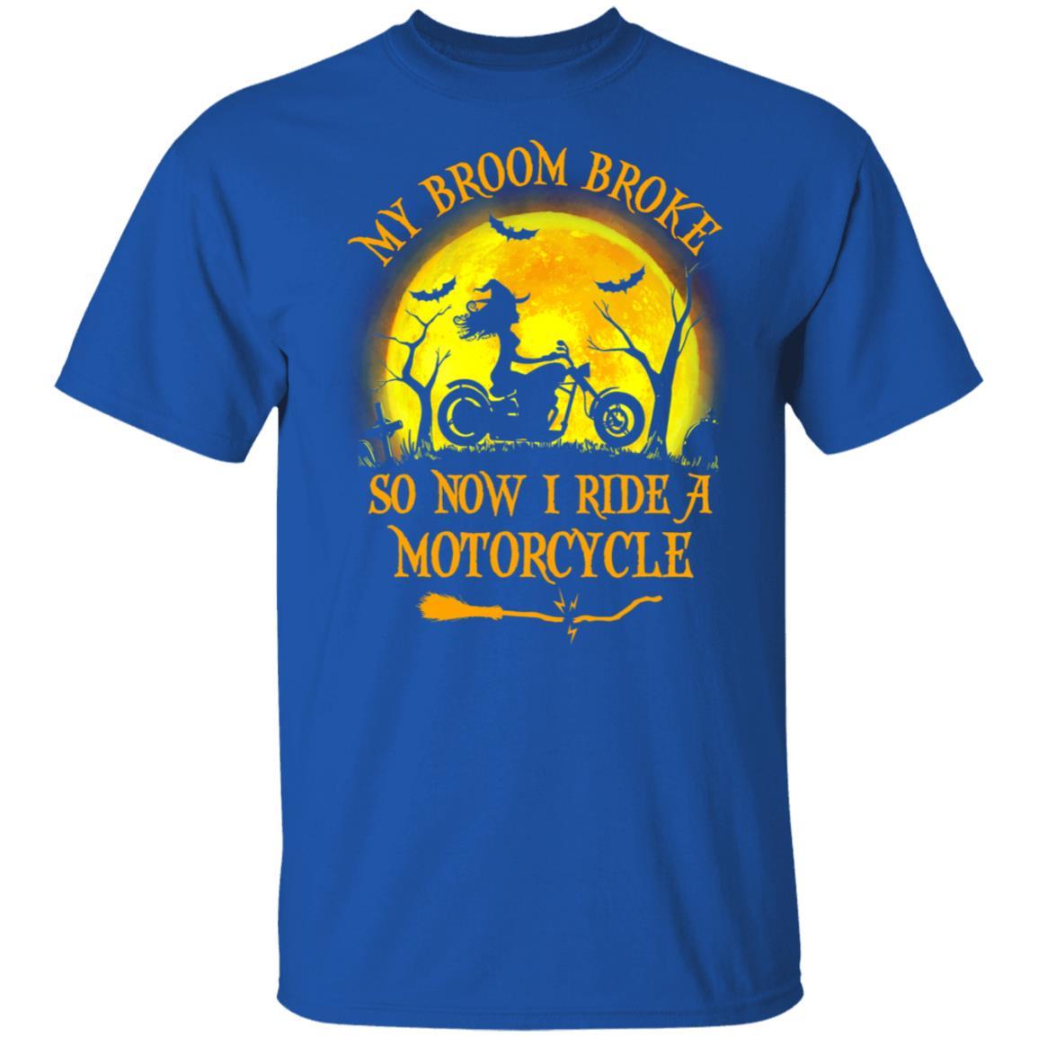 Funny Halloween My Broom Broke So Now I Ride A Motorcycle-T-Shirt & Tank Top-Classic T-Shirt-Royal