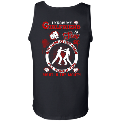 I Know My Girlfriend Is Sexy But Look At Her Again-T-Shirt & Hoodie-Unisex Tank-Black