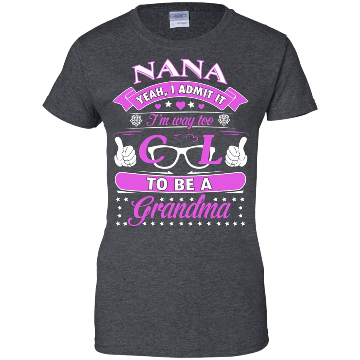 I Admit It I'm Way Too Cool To Be A Grandma-T-Shirt & Hoodie-Women's T-Shirt-Dark Heather