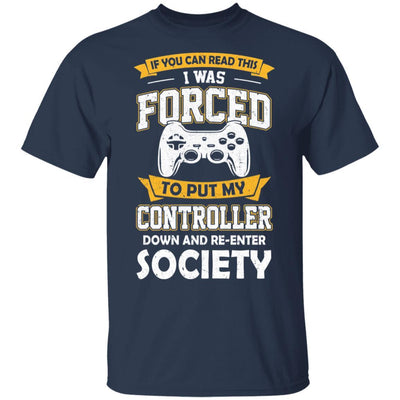 I Was Forced To Put My Controller Down Funny Gaming-T-Shirt & Hoodie-Classic T-Shirt-Navy