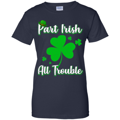 St Patricks Day Part Irish All Trouble Funny Party-T-Shirt & Hoodie-Women's T-Shirt-Navy