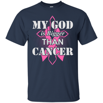 My God Is Bigger Than Cancer Pink Awareness Ribbon-T-Shirt & Hoodie-Classic T-Shirt-Navy