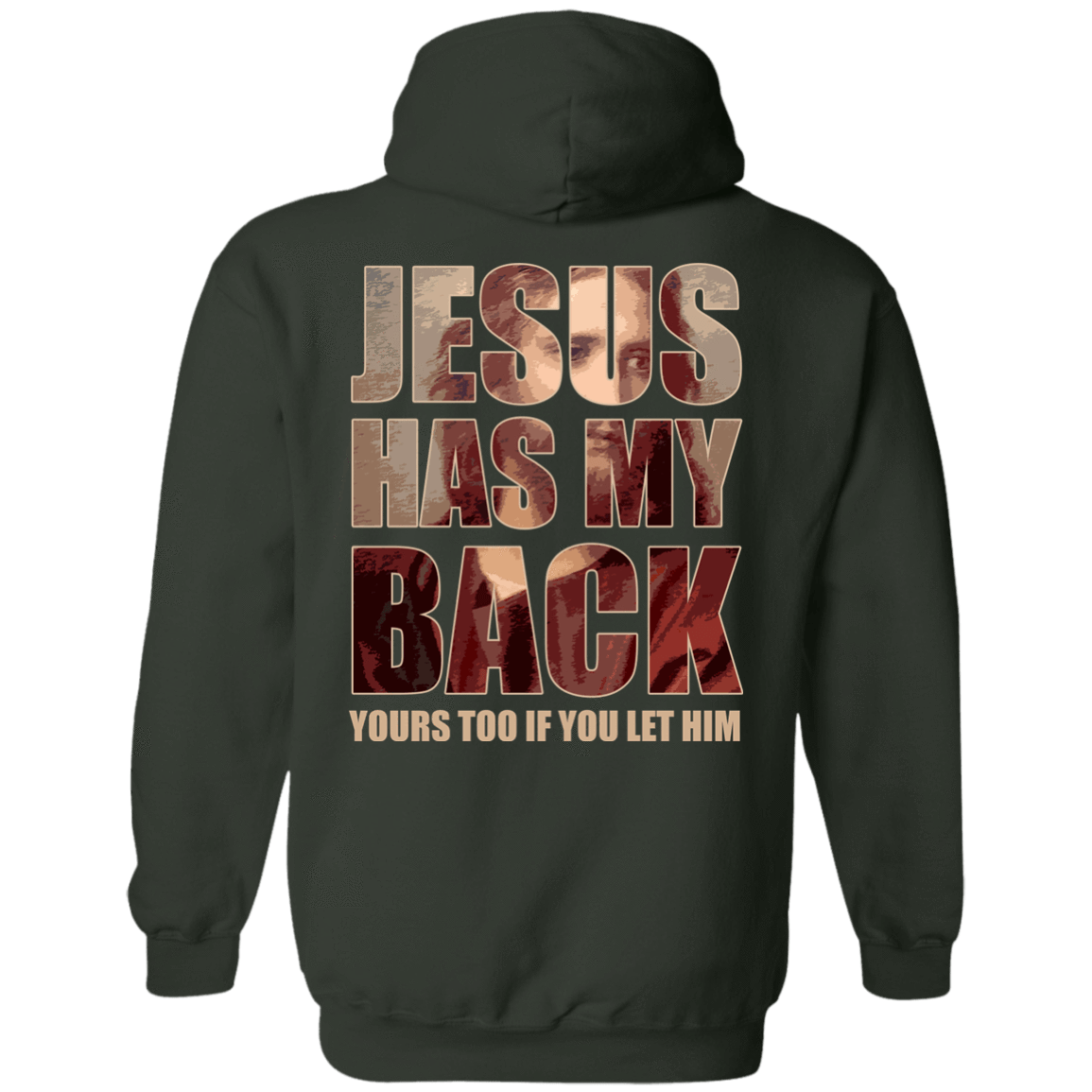 Jesus Has My Back-T-Shirt & Hoodie-Pullover Hoodie-Forest Green