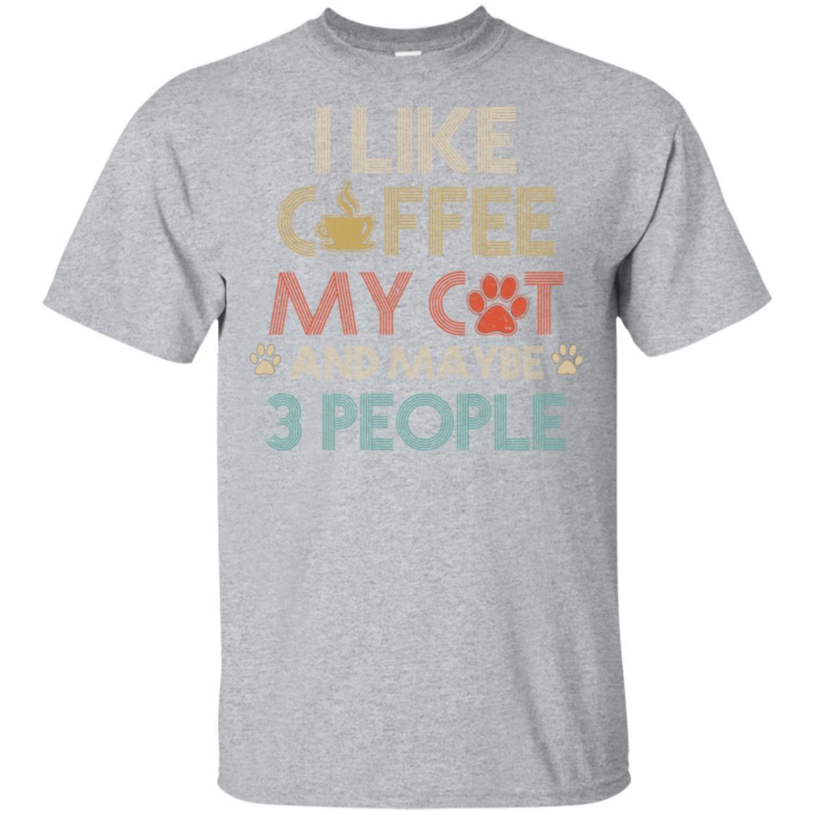Vintage I Like Coffee My Cat Maybe 3 People Coffee-T-Shirt & Hoodie-Classic T-Shirt-Sport Grey
