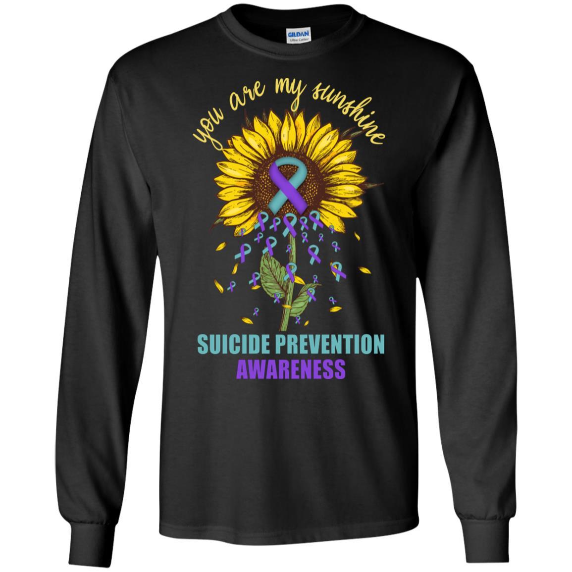 You Are My Sunshine Suicide Prevention Awareness-T-Shirt & Hoodie-Long Sleeve T-Shirt-Black