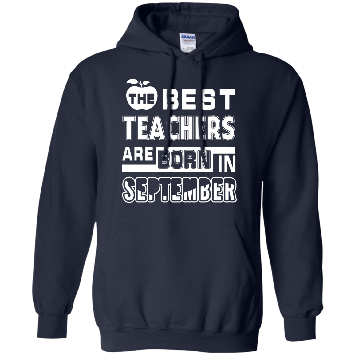 The Best Teachers Are Born In September-T-Shirt & Hoodie-Pullover Hoodie-Navy
