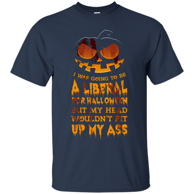 I Was Going to be a Liberal for Halloween-T-Shirt & Hoodie-Classic T-Shirt-Navy