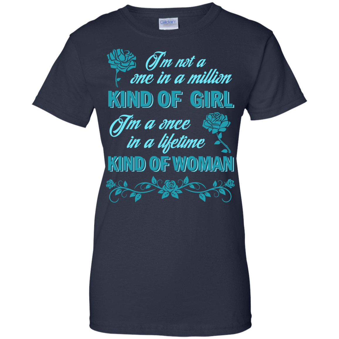 I'm A Once In A Lifetime Kind Of Woman-T-Shirt & Hoodie-Women's T-Shirt-Navy