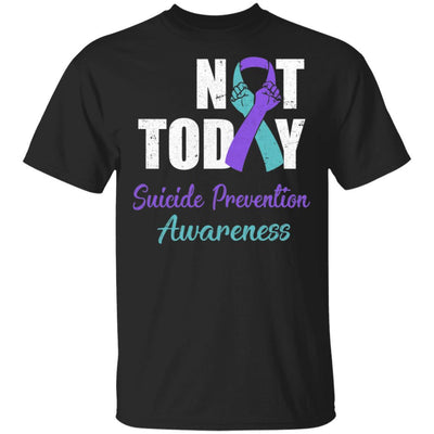 Suicide Prevention Awareness Purple Teal Ribbon Not Today-T-Shirt & Hoodie-Classic T-Shirt-Black
