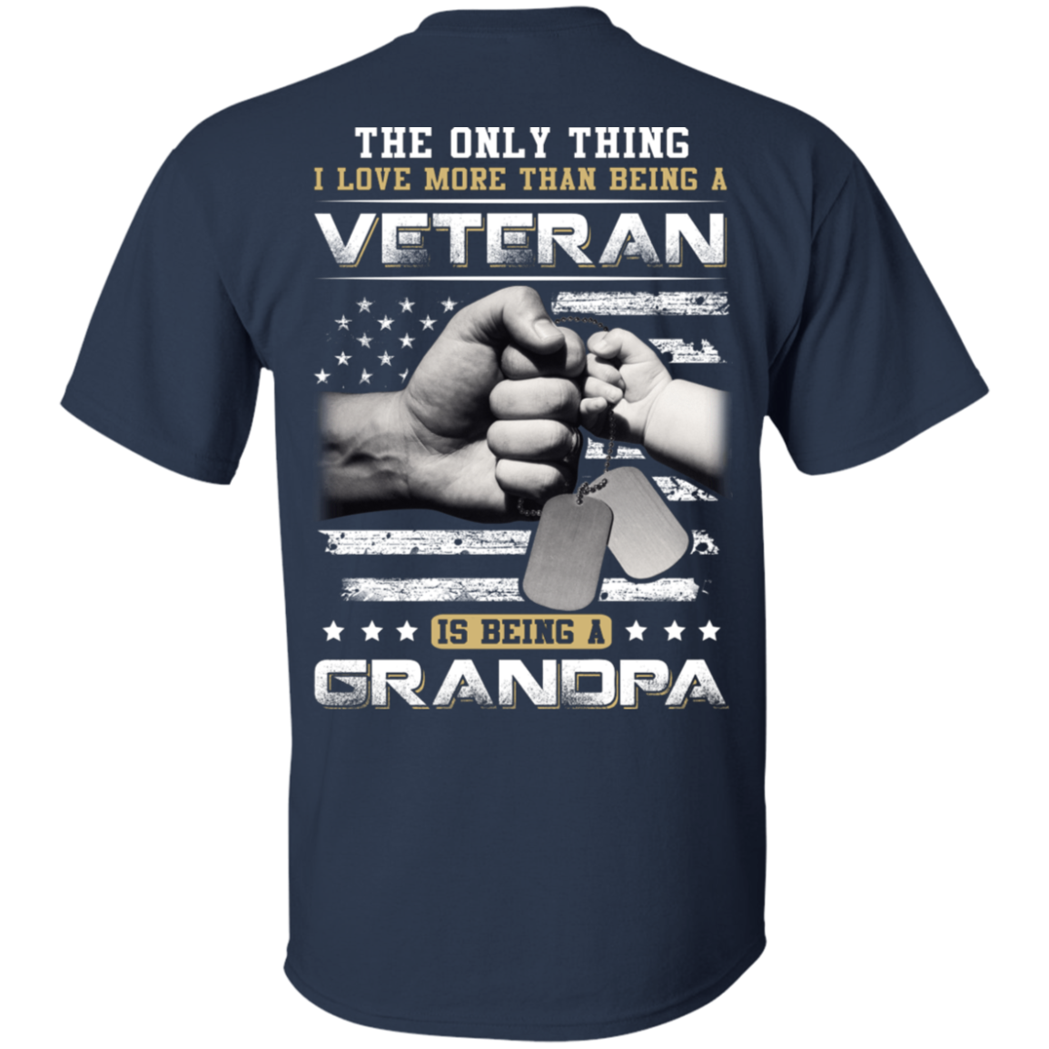 I Love More Than Being A Veteran Is Being A Grandpa-T-Shirt & Hoodie-Classic T-Shirt-Navy