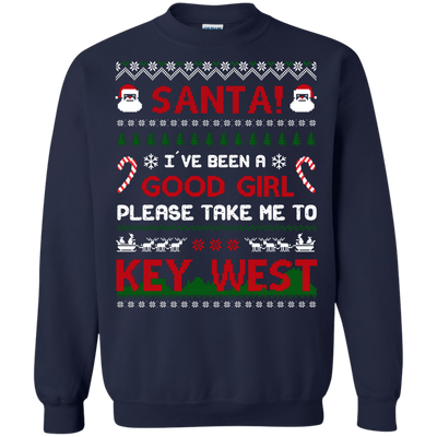 Santa I've Been A Good Girl Please Take Me To Key West-T-Shirt & Hoodie-Crewneck Sweatshirt-Navy
