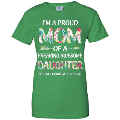 Proud Mom Mother's Day Gift From A Daughter To Mom-T-Shirt & Hoodie-Women's T-Shirt-Irish Green