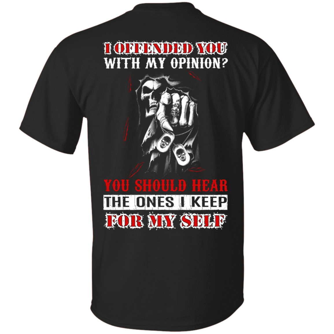 I Offended You With My Opinion-T-Shirt & Hoodie-Classic T-Shirt-Black