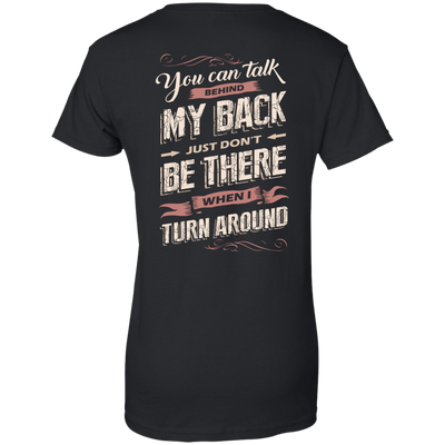 You Can Talk Behind My Back-T-Shirt & Hoodie-Women's T-Shirt-Black
