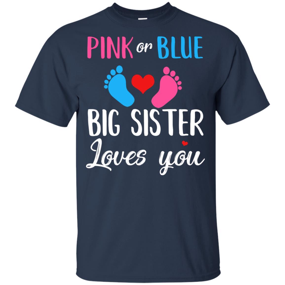 Pink Or Blue Big Sister Loves You Funny Gender Reveal Party Gift Youth-Youth Shirt-Youth T-Shirt-Navy