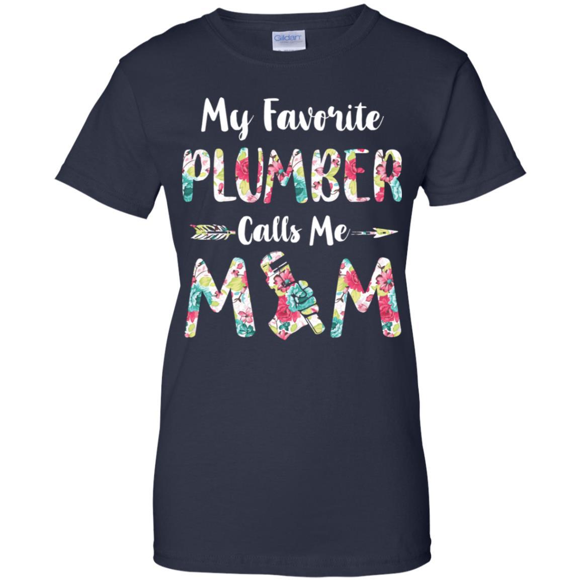 Floral My Favorite Plumber Calls Me Mom Mothers Day Gift-T-Shirt & Hoodie-Women's T-Shirt-Navy