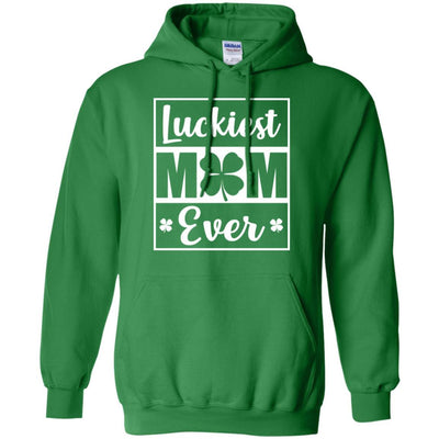 Luckiest Mom Ever St Patricks Day-T-Shirt & Hoodie-Pullover Hoodie-Irish Green