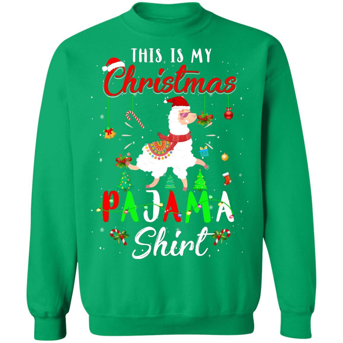 This Is My Christmas Pajama Llama Christmas Gifts-T-Shirt & Sweatshirt-Crewneck Sweatshirt-Irish Green