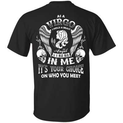 As A Virgo I Hold A Beast An Angel A Madman In Me-T-Shirt & Hoodie-Classic T-Shirt-Black