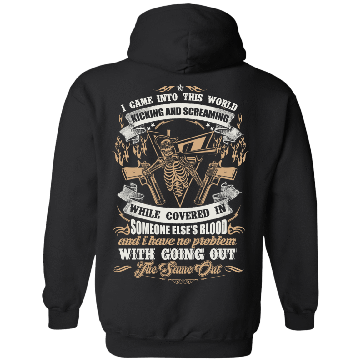 I Came Into This World Kicking and Screaming-T-Shirt & Hoodie-Pullover Hoodie-Black