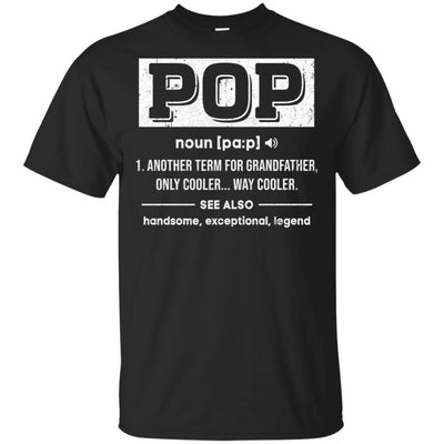 Pop Gifts Grandpa Definition Fathers Day-T-Shirt & Hoodie-Classic T-Shirt-Black