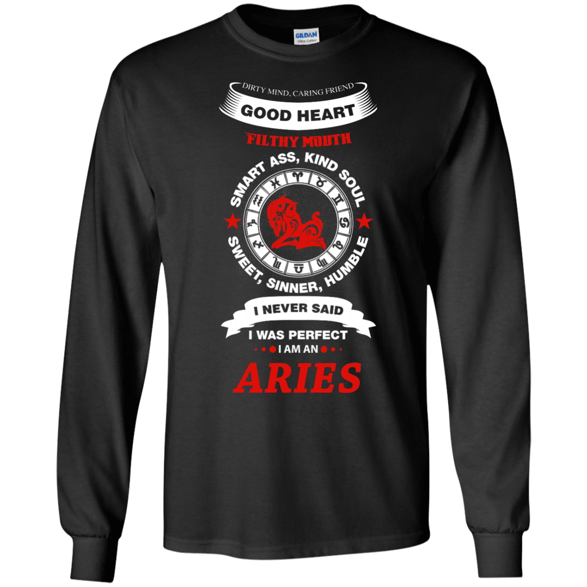 I Never Said I Was Perfect I Am An ARIES-T-Shirt & Hoodie-Long Sleeve T-Shirt-Black