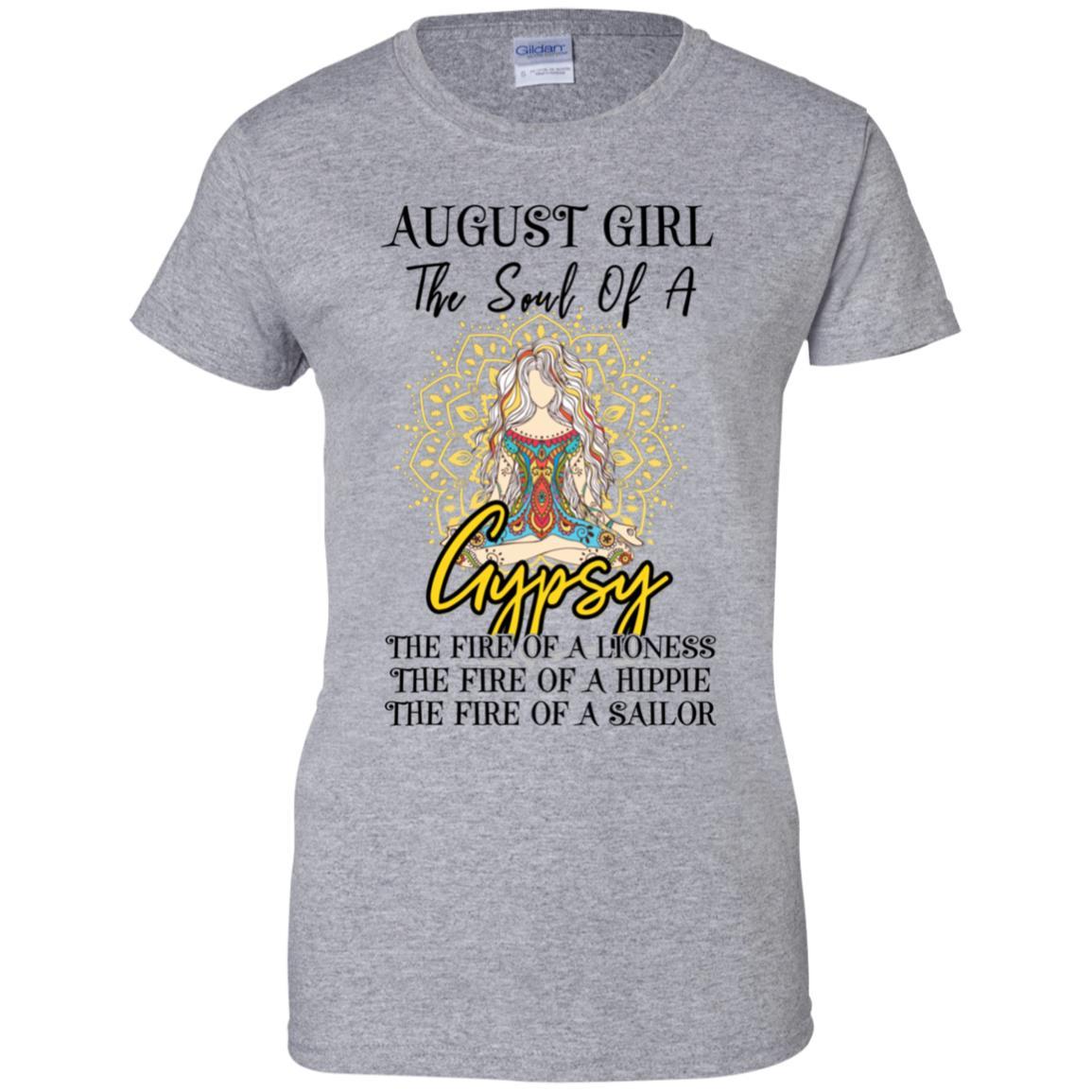 August Girl The Soul Of A Gypsy Funny Birthday Gift-T-Shirt & Tank Top-Women's T-Shirt-Sport Grey
