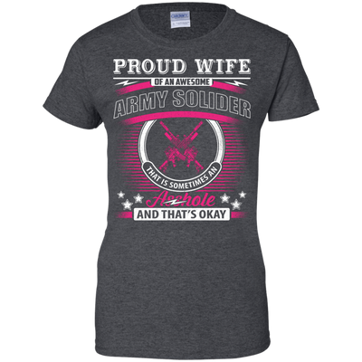 Proud Wife Of An Awesome Army Solider-T-Shirt & Hoodie-Women's T-Shirt-Dark Heather