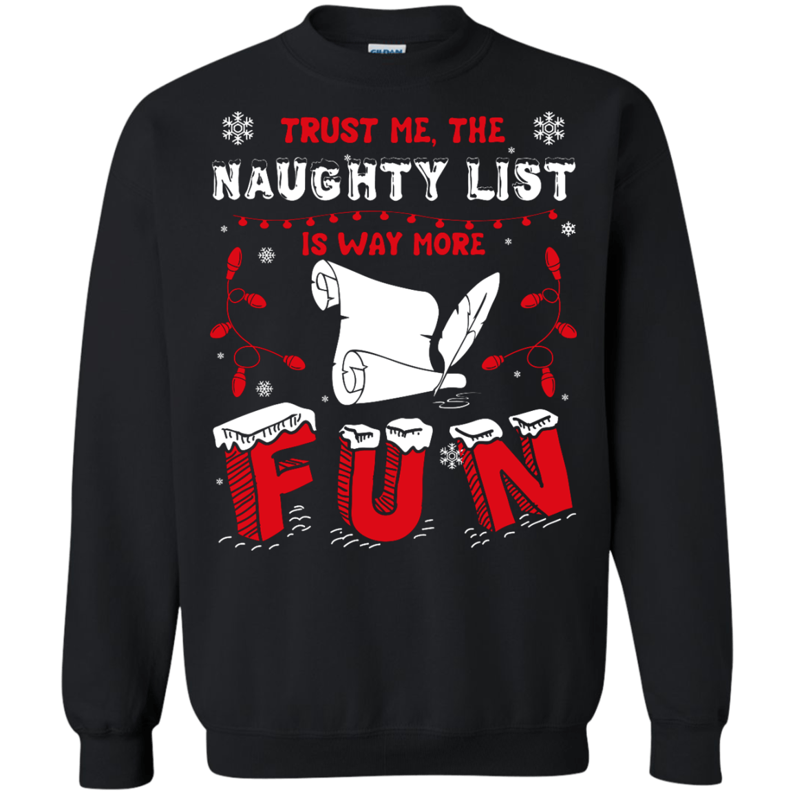 Trust Me The Naughty List Is Way More Fun-T-Shirt & Hoodie-Crewneck Sweatshirt-Black