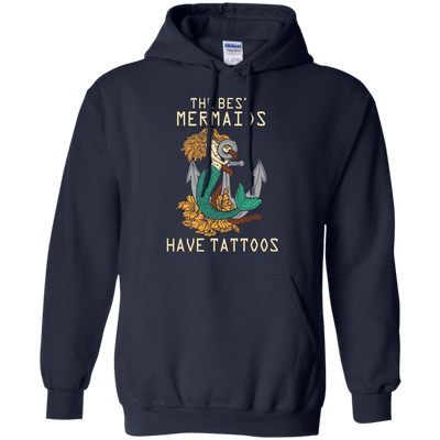 The Best Mermaids Have Tattoos-T-Shirt & Hoodie-Pullover Hoodie-Navy