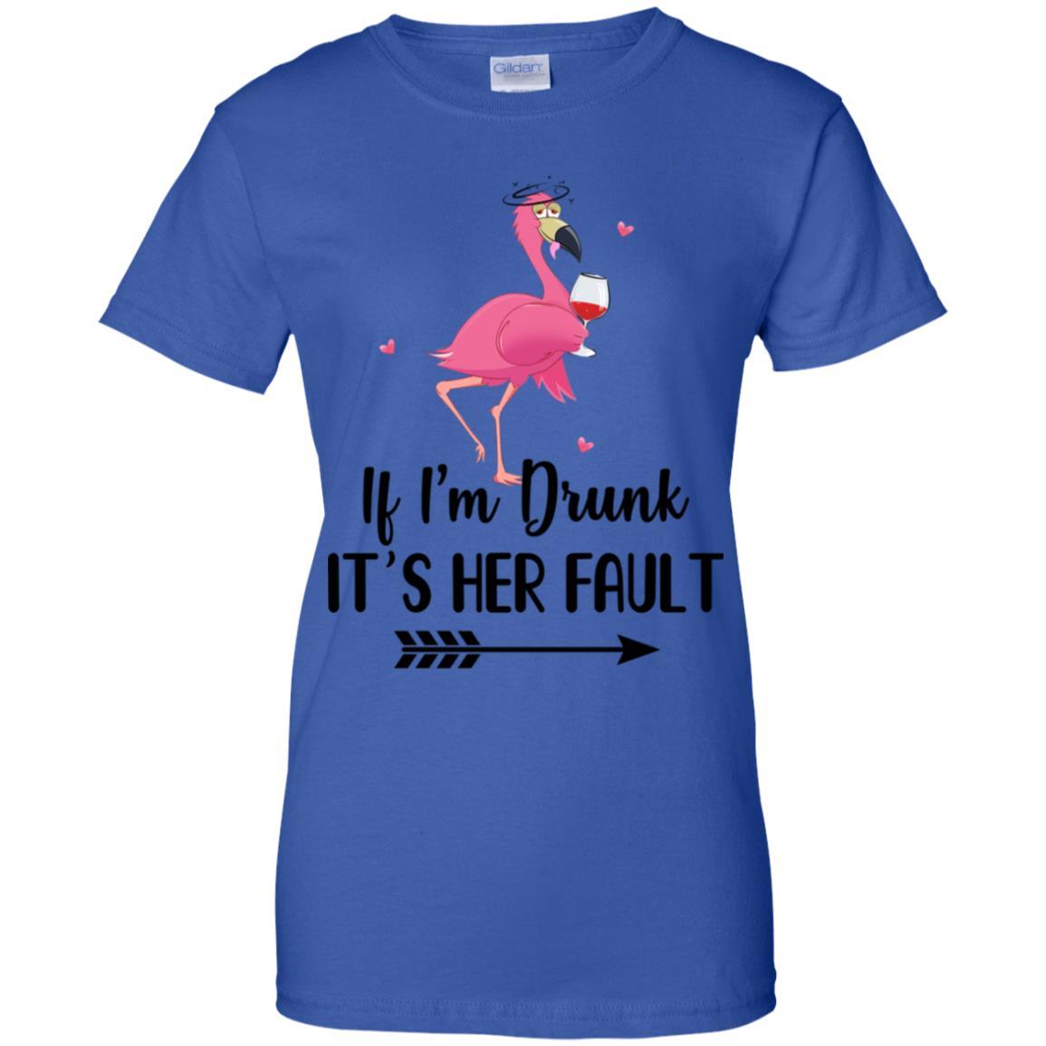 If I'm Drunk It's Her Fault Flamingo Drink Wine Lover-T-Shirt & Tank Top-Women's T-Shirt-Royal