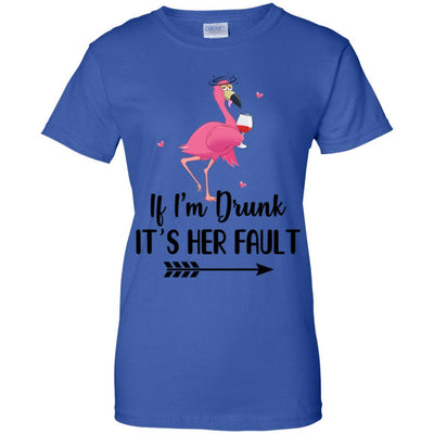 If I'm Drunk It's Her Fault Flamingo Drink Wine Lover-T-Shirt & Tank Top-Women's T-Shirt-Royal