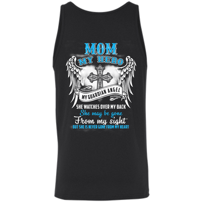 My Mom My Hero My Guardian Angel She Watches Over My Back-T-Shirt & Hoodie-Unisex Tank-Black
